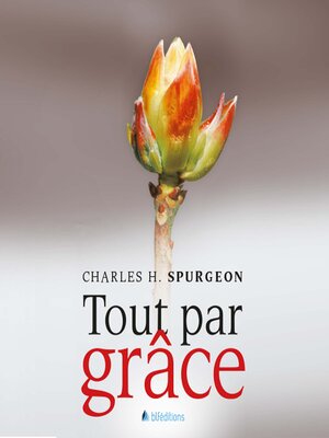 cover image of Tout par grâce